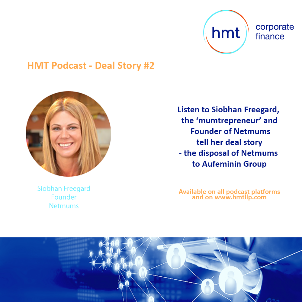 HMT Podcast – Deal Story #2 – Disposal of Netmums to Aufemin Group